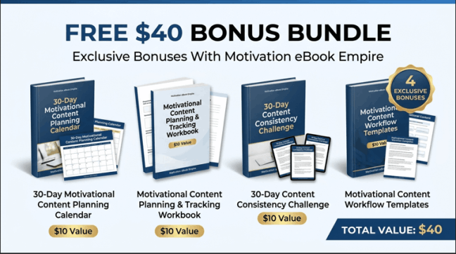 Exclusive $40 bonus bundle for Motivation eBook Empire with motivational content planning tools